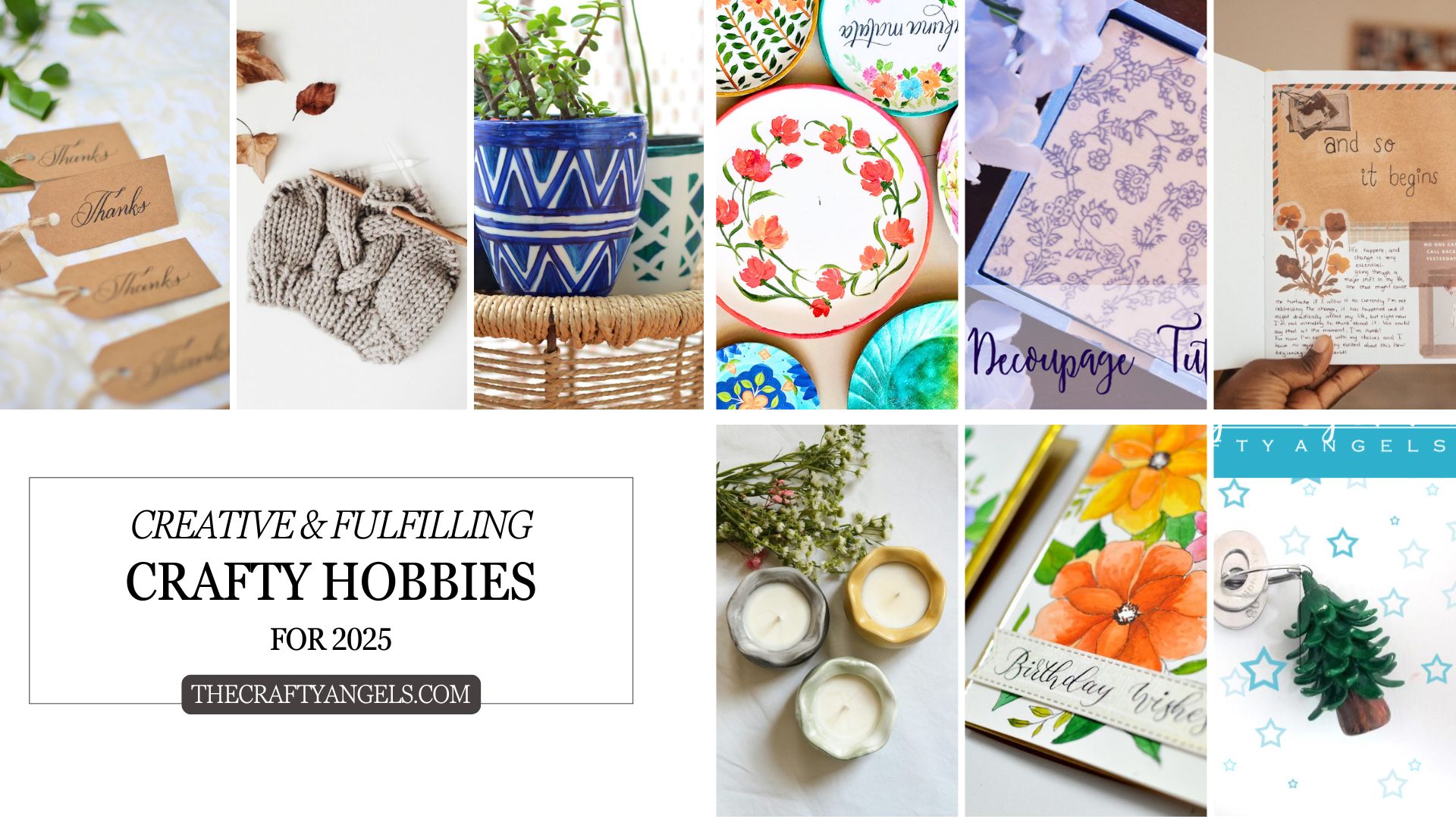 Crafty Hobbies for 2025: Purposeful, Affordable, and Fulfilling